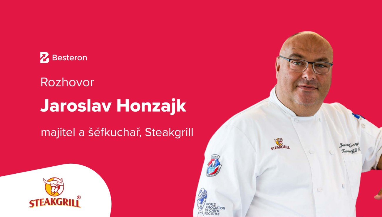 Jaroslav Honzajk, Steakgrill: Nebojte se inovativních nápadů